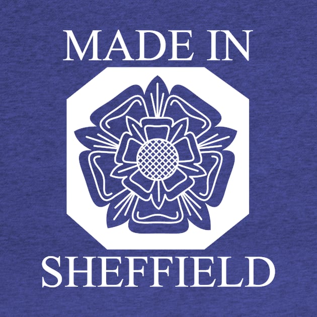 Made In Sheffield (White) by DaleMettam